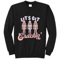 Let's Get Crackin Ballet Christmas Nutcracker Funny Xmas Sweatshirt