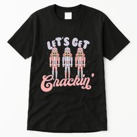 Let's Get Crackin Ballet Christmas Nutcracker Funny Xmas Tall T-Shirt