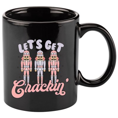 Let's Get Crackin Ballet Christmas Nutcracker Funny Xmas 11oz C Handle Ceramic Mug