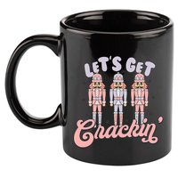 Let's Get Crackin Ballet Christmas Nutcracker Funny Xmas 11oz C Handle Ceramic Mug