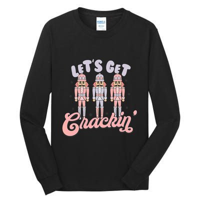 Let's Get Crackin Ballet Christmas Nutcracker Funny Xmas Tall Long Sleeve T-Shirt