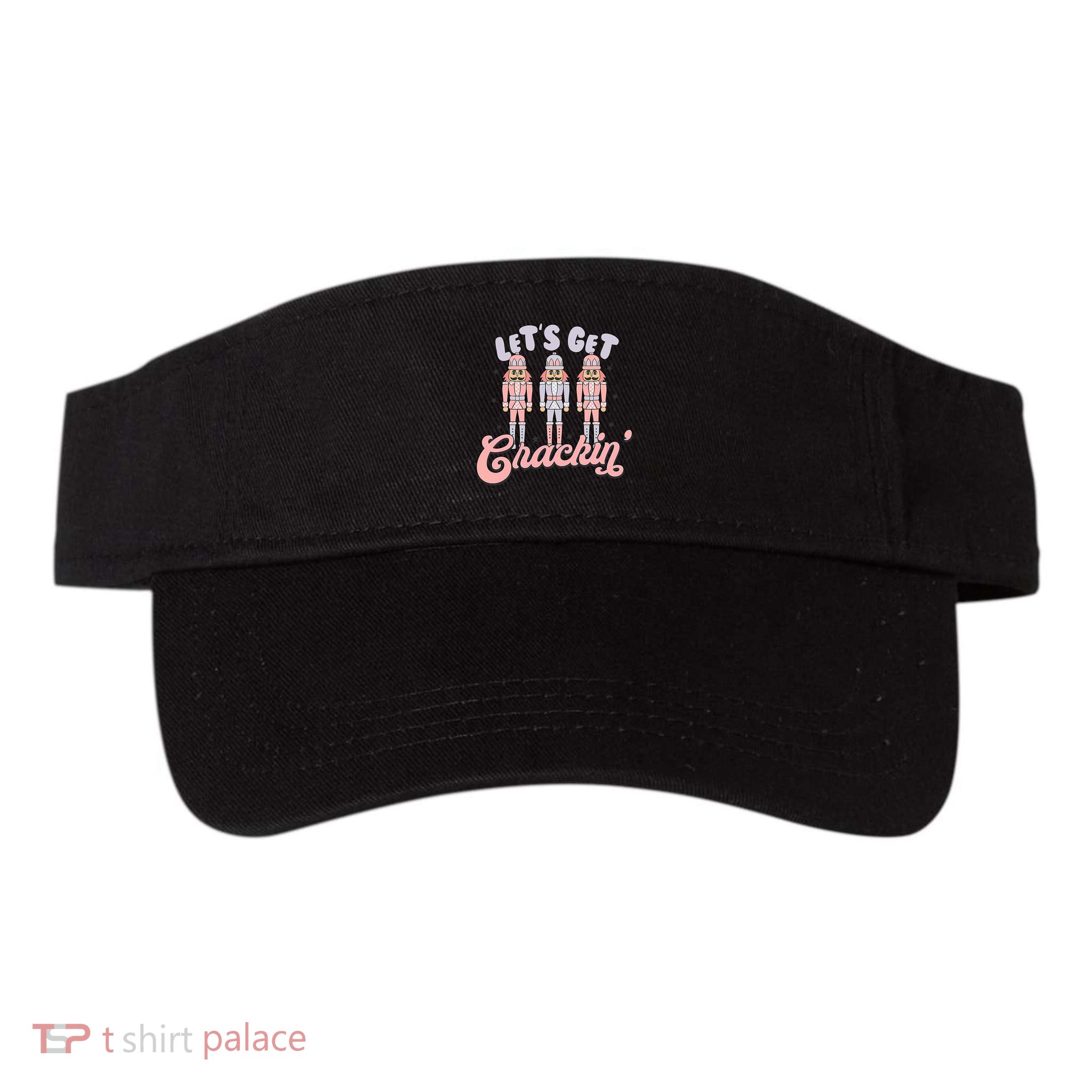 Let's Get Crackin Ballet Christmas Nutcracker Funny Xmas Visor