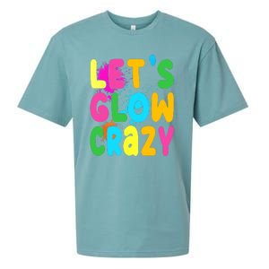 Let Glow Crazy Retro Colorful Quote Group Team Tie Dye Sueded Cloud Jersey T-Shirt