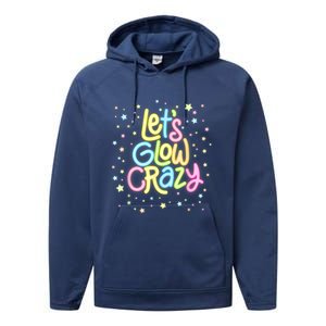 Lets Glow Crazy In Bright Colors Dance Wear 80s And 90s Performance Fleece Hoodie