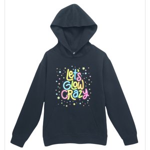 Lets Glow Crazy In Bright Colors Dance Wear 80s And 90s Urban Pullover Hoodie