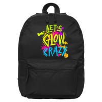 Let's Glow Crazy Glow Party Retro 80s Colors Party Lover 16 in Basic Backpack