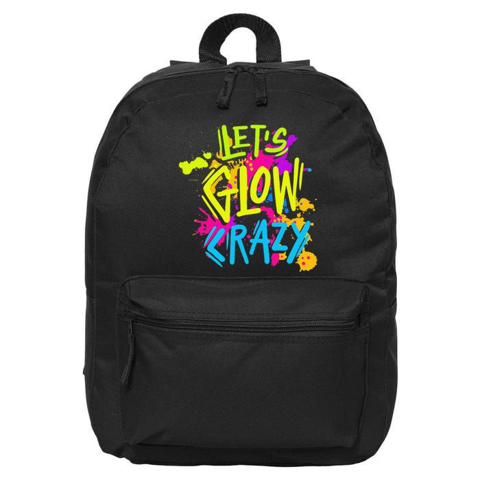 Let's Glow Crazy Glow Party Retro 80s Colors Party Lover 16 in Basic Backpack