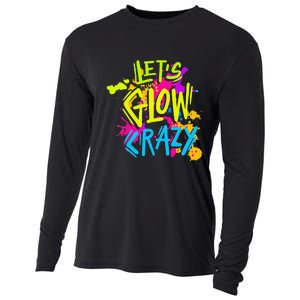 Let's Glow Crazy Glow Party Retro 80s Colors Party Lover Cooling Performance Long Sleeve Crew