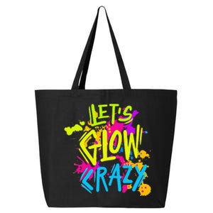 Let's Glow Crazy Glow Party Retro 80s Colors Party Lover 25L Jumbo Tote