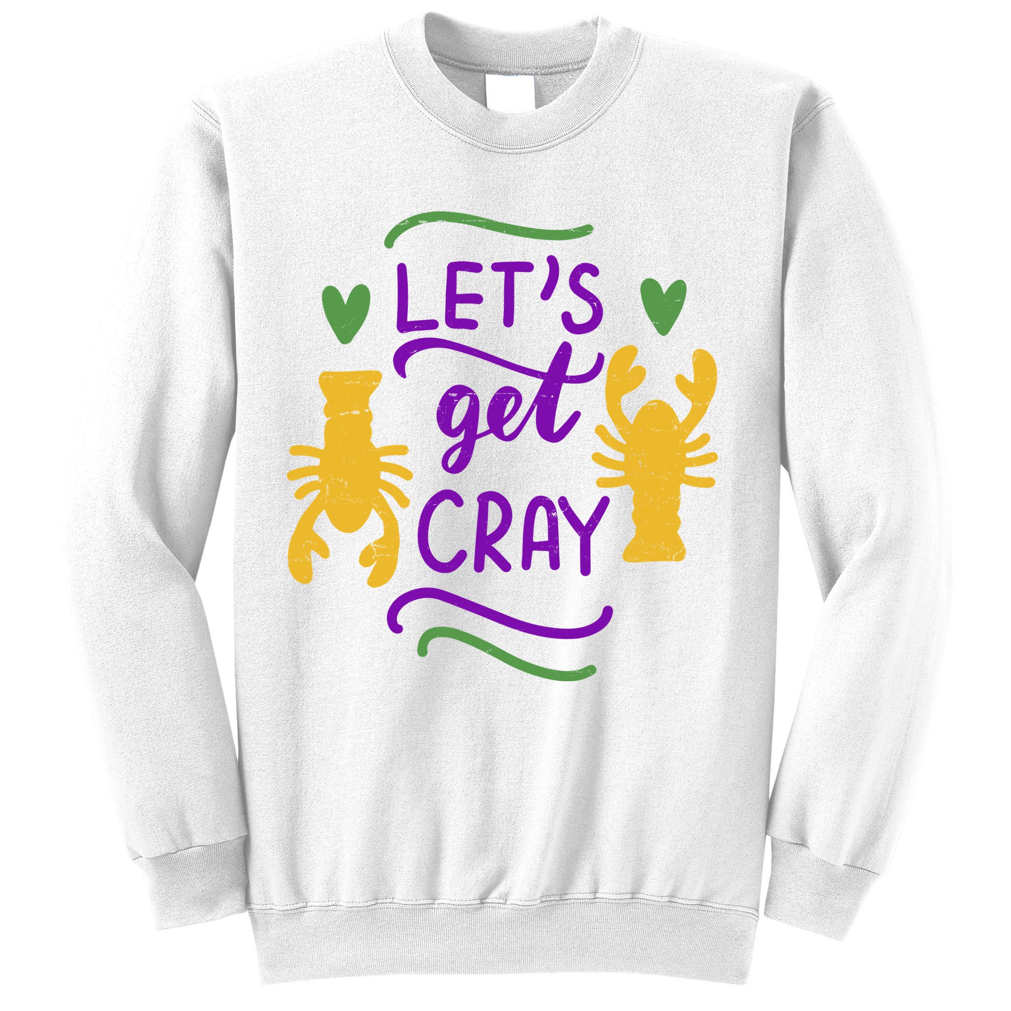 Let's Get Cray Mardi Gras Lobster Sweatshirt