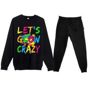 Lets Glow Crazy Out Colorful Party Premium Crewneck Sweatsuit Set