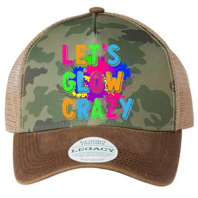 Let Glow Crazy Retro Colorful Quote Group Team Tie Dye Legacy Tie Dye Trucker Hat