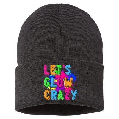 Let Glow Crazy Retro Colorful Quote Group Team Tie Dye Sustainable Knit Beanie