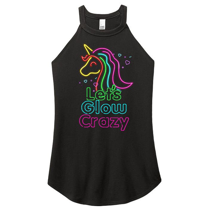 Lets Glow Crazy Glow Party Unicorn Lover Birthday Women's Perfect Tri Rocker Tank