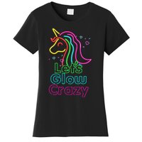 Lets Glow Crazy Glow Party Unicorn Lover Birthday Women's T-Shirt