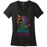 Lets Glow Crazy Glow Party Unicorn Lover Birthday Women's V-Neck T-Shirt