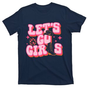 Lets Go Cowgirl Hat Cowboy Boots Bachelorette Party T-Shirt