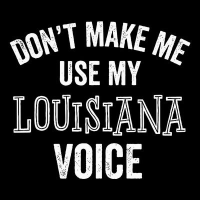 Louisiana Gift Cajun Southern Accent T-Shirt
