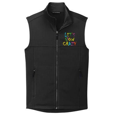 Lets Glow Crazy Glow Party 80s Retro Costume Party Lover Collective Smooth Fleece Vest