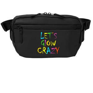 Lets Glow Crazy Glow Party 80s Retro Costume Party Lover Crossbody Pack