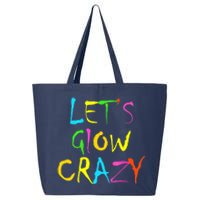 Lets Glow Crazy Glow Party 80s Retro Costume Party Lover 25L Jumbo Tote