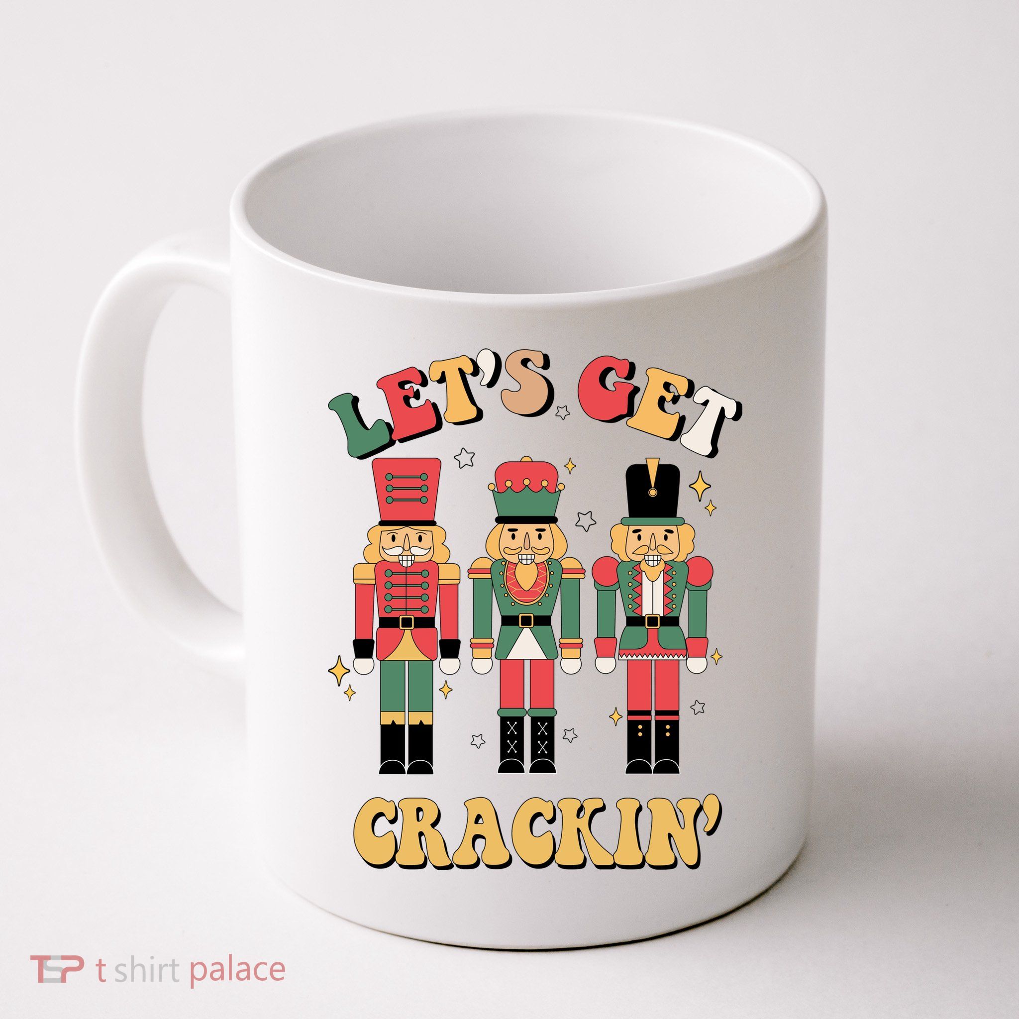 Lets Get Crackin Funny Christmas Mug