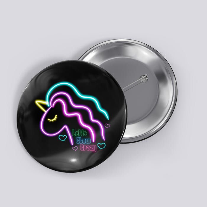 Let's Glow Crazy Unicorn Cute Button