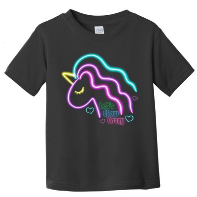Let's Glow Crazy Unicorn Cute Toddler T-Shirt