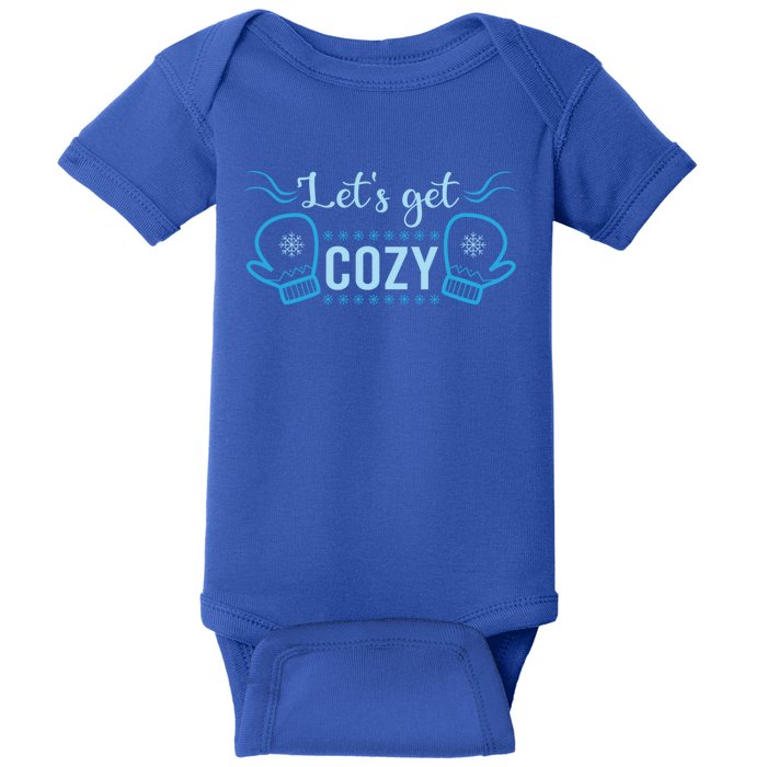 Lets Get Cozy Christmas Holiday Season Great Gift Baby Bodysuit