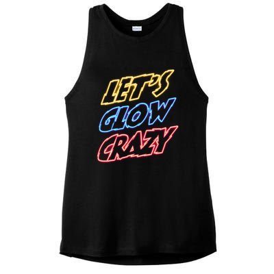 Let's Glow Crazy 80s Party 80s Glow Party Glow Party Squad Cute Gift Ladies PosiCharge Tri-Blend Wicking Tank