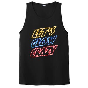 Let's Glow Crazy 80s Party 80s Glow Party Glow Party Squad Cute Gift PosiCharge Competitor Tank