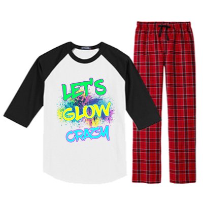 Let's Glow Crazy Glow Party 80s Retro Costume Party Lover Cute Gift Raglan Sleeve Pajama Set