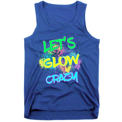 Let's Glow Crazy Glow Party 80s Retro Costume Party Lover Cute Gift Tank Top