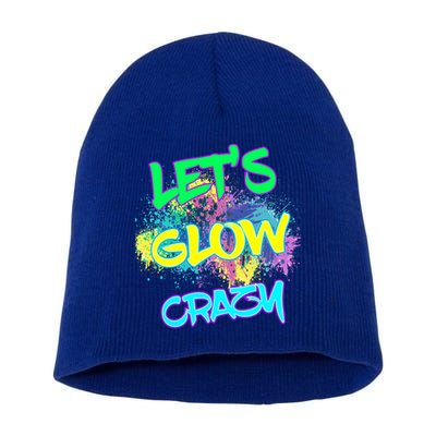 Let's Glow Crazy Glow Party 80s Retro Costume Party Lover Cute Gift Short Acrylic Beanie