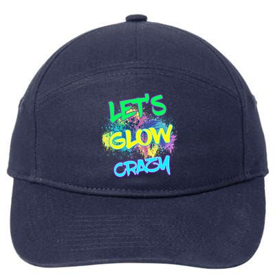 Let's Glow Crazy Glow Party 80s Retro Costume Party Lover Cute Gift 7-Panel Snapback Hat