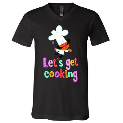 Lets Get Cooking V-Neck T-Shirt