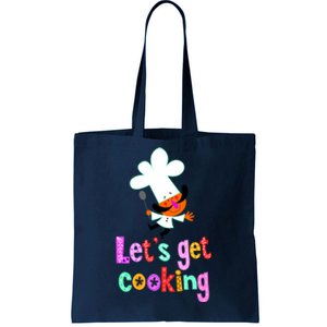 Lets Get Cooking Tote Bag