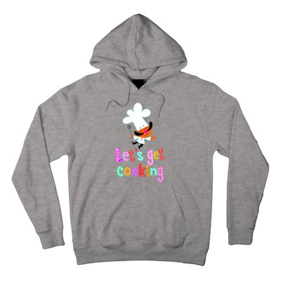 Lets Get Cooking Hoodie