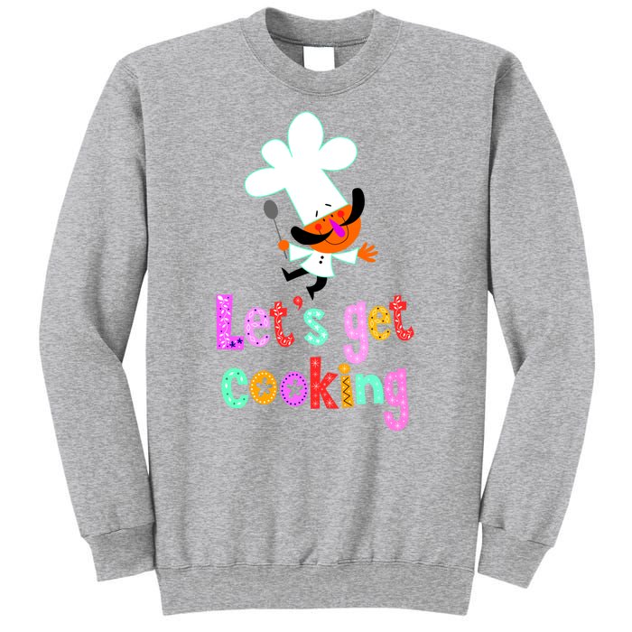 Lets Get Cooking Sweatshirt