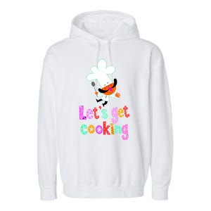 Lets Get Cooking Garment-Dyed Fleece Hoodie