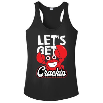 Let's Get Crackin Funny Crab Eater Seafood Lover Crab Boil Ladies PosiCharge Competitor Racerback Tank