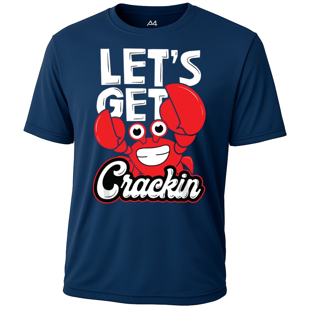 Let's Get Crackin Funny Crab Eater Seafood Lover Crab Boil Cooling Performance Crew T-Shirt