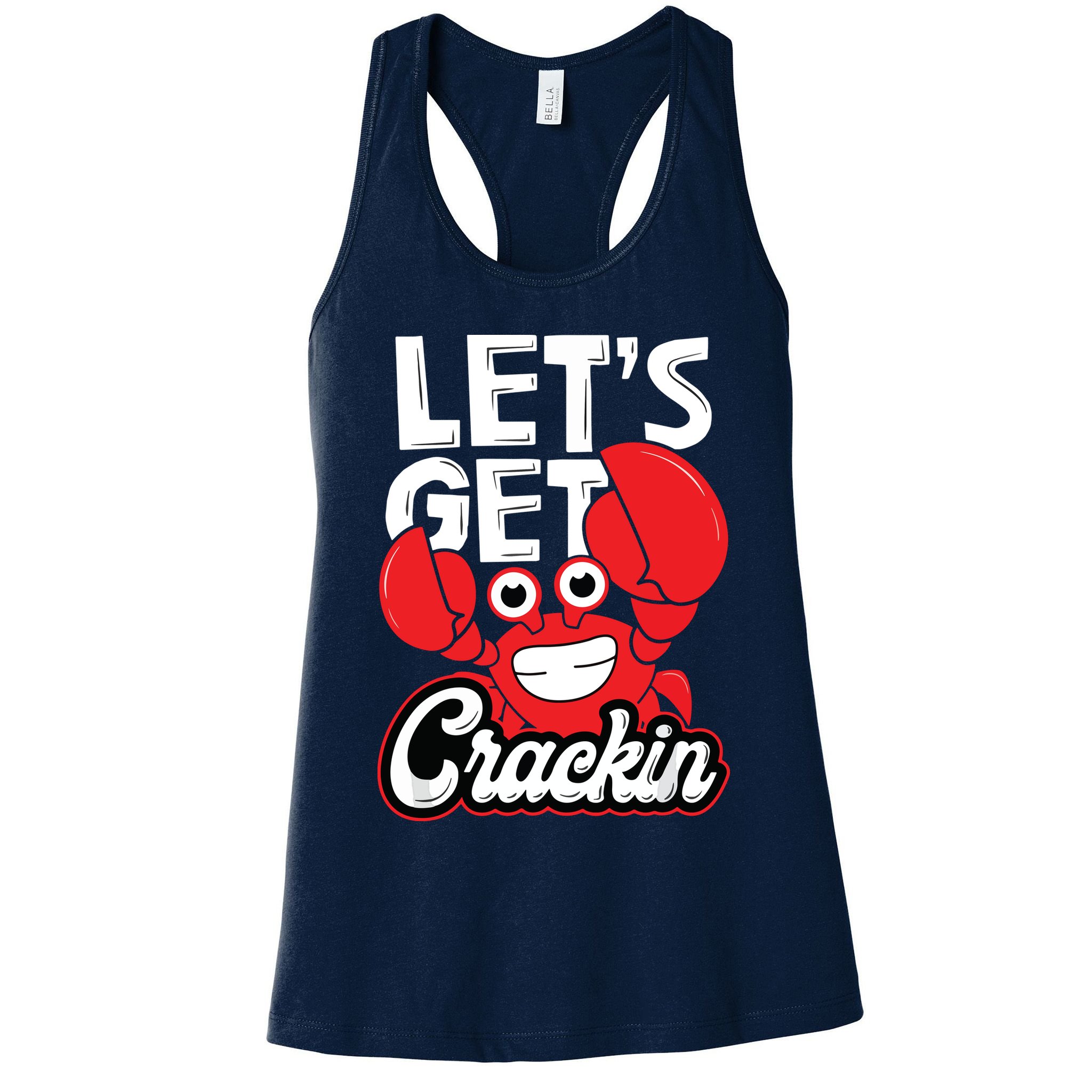 Let's Get Crackin Funny Crab Eater Seafood Lover Crab Boil Womens Tank Top