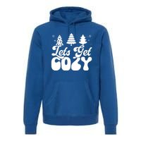 Lets Get Cozy Retro Groovy Christmas Cute Gift Premium Hoodie