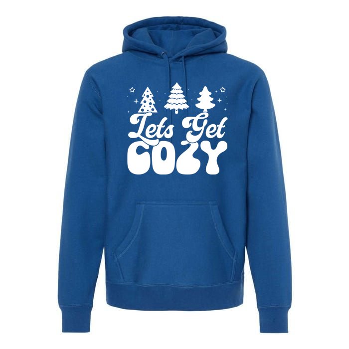 Lets Get Cozy Retro Groovy Christmas Cute Gift Premium Hoodie