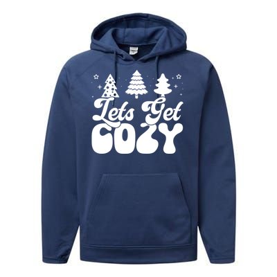 Lets Get Cozy Retro Groovy Christmas Cute Gift Performance Fleece Hoodie