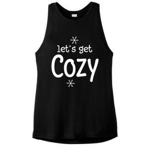 Lets Get Cozy Snowflakes Funny Sarcastic Jokes Family Great Gift Ladies PosiCharge Tri-Blend Wicking Tank