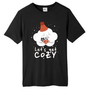 LetS Get Cozy For People Who Love Winter And Autumn Cute Gift Tall Fusion ChromaSoft Performance T-Shirt