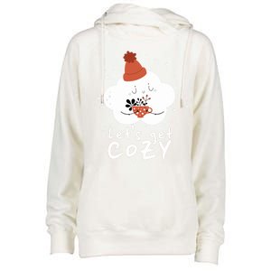 LetS Get Cozy For People Who Love Winter And Autumn Cute Gift Womens Funnel Neck Pullover Hood