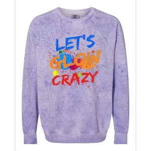 Let's Glow Crazy Glow Party 80s Retro Costume Party Lover Colorblast Crewneck Sweatshirt